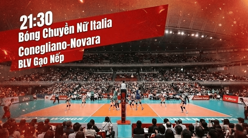 Xem Lại FULL Bóng Chuyền Nữ Italia: Conegliano Nữ vs Novara Nữ | BLV Gạo Nếp