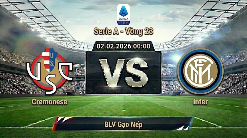 Xem Lại Full Match Cremonese vs Inter | 02.02.2026 | Serie A | BLV Gạo Nếp