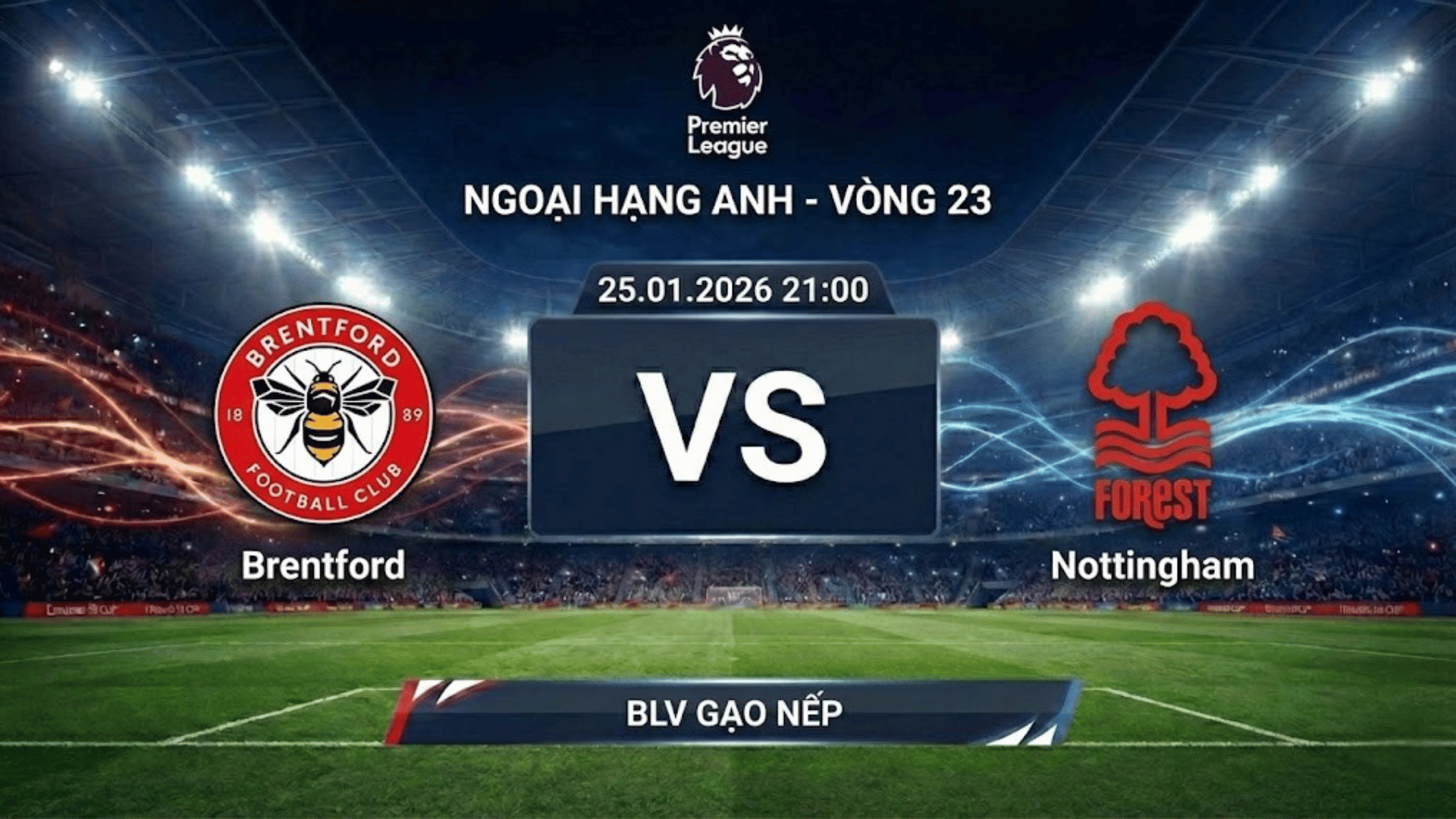 Xem Lại Full Match Brentford vs Nottingham | 25.01.2026 | Vòng 21 Ngoại hạng Anh| BLV Gạo Nếp