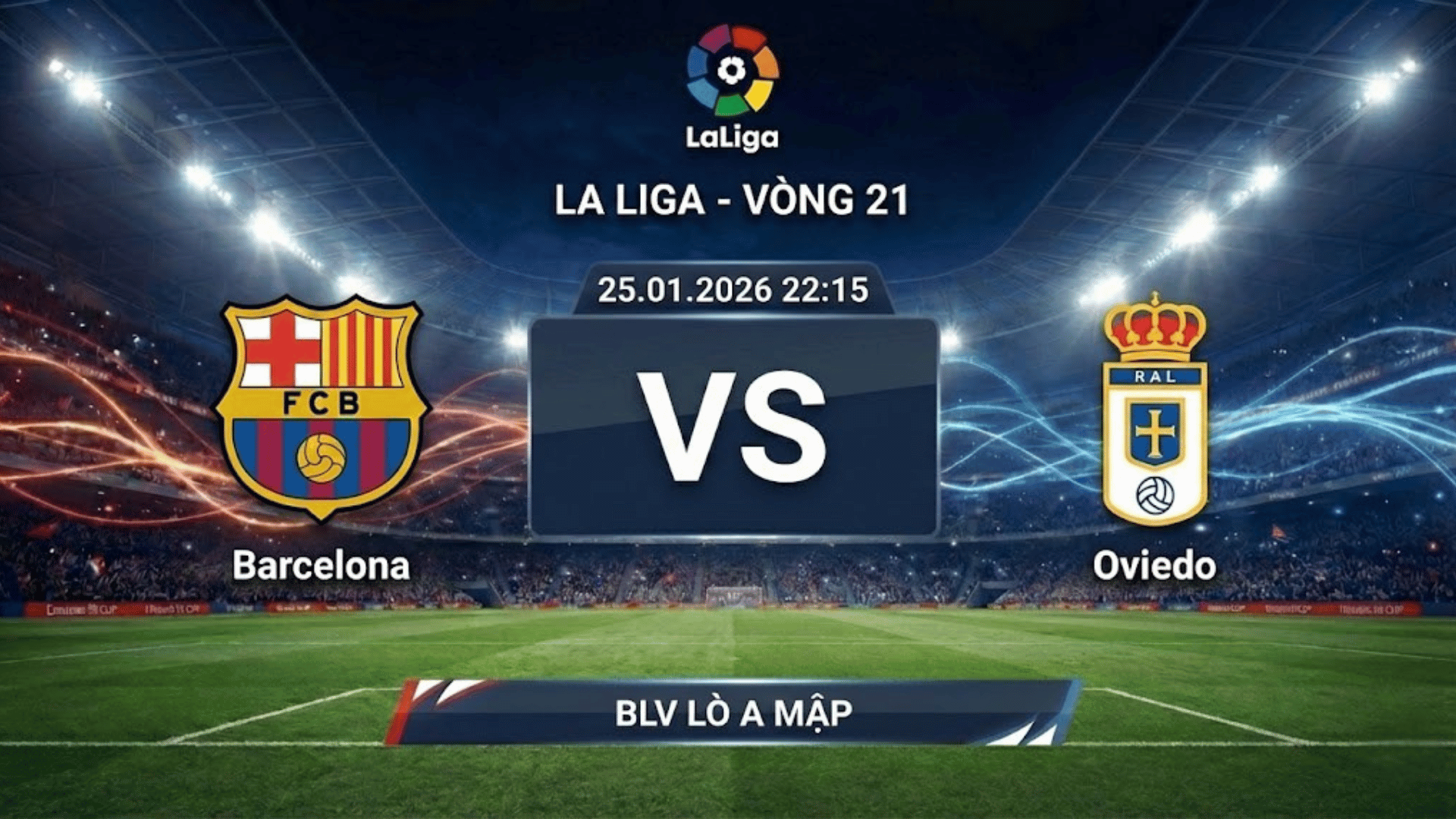Xem Lại Full Match Barcelona vs Oviedo|25.01.2026|La Liga| BLV Lò A Mập