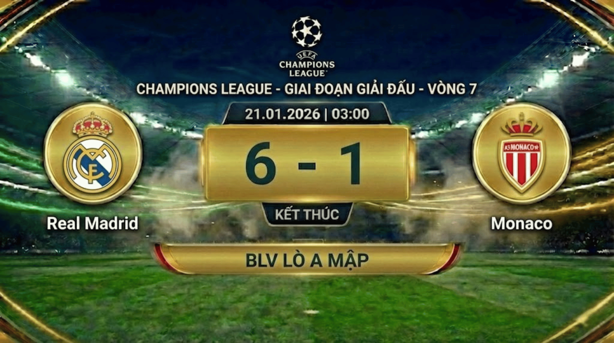 Xem lại FULL Champions League: Real Madrid vs Monaco | BLV Lò A Mập