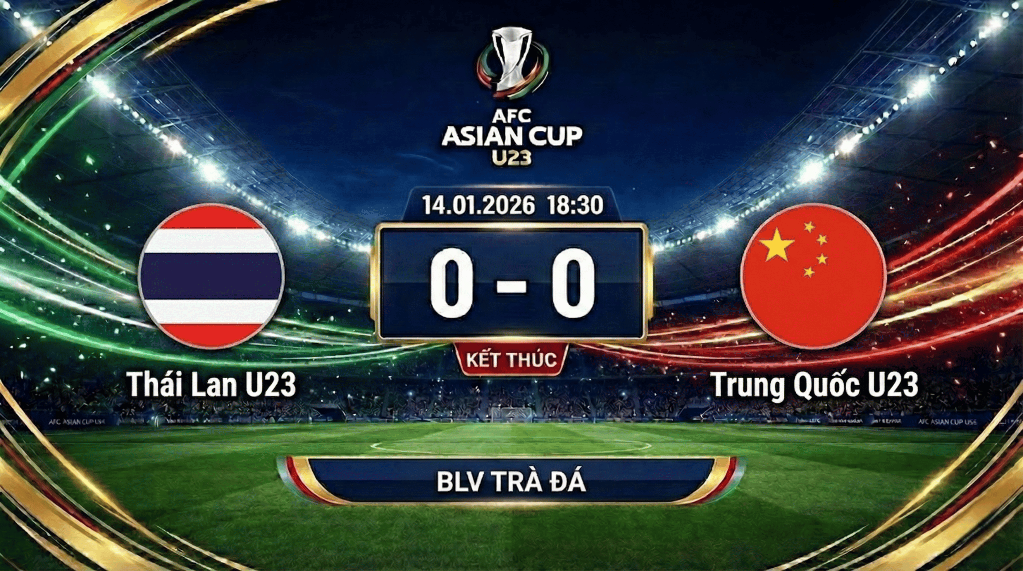 Xem lại FULL AFC U23 Asian Cup 2026: U23 Thái Lan vs U23 Trung Quốc | BLV Trà Đá