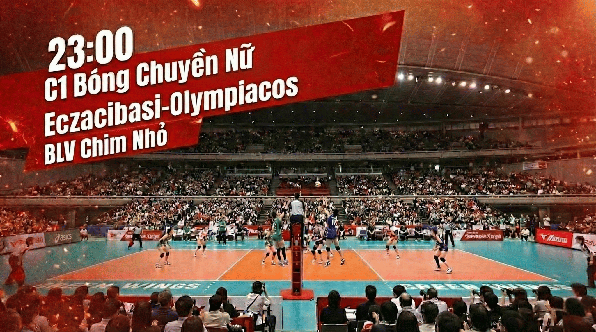 Xem Lại FULL C1 Bóng Chuyền Nữ: Eczacibasi Nữ vs Olympiacos Nữ | BLV Chim Nhỏ