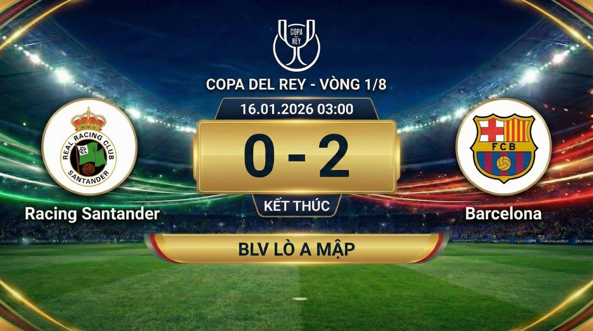 Highlight Copa del Rey: Racing Santander vs Barcelona | BLV Lò A Mập