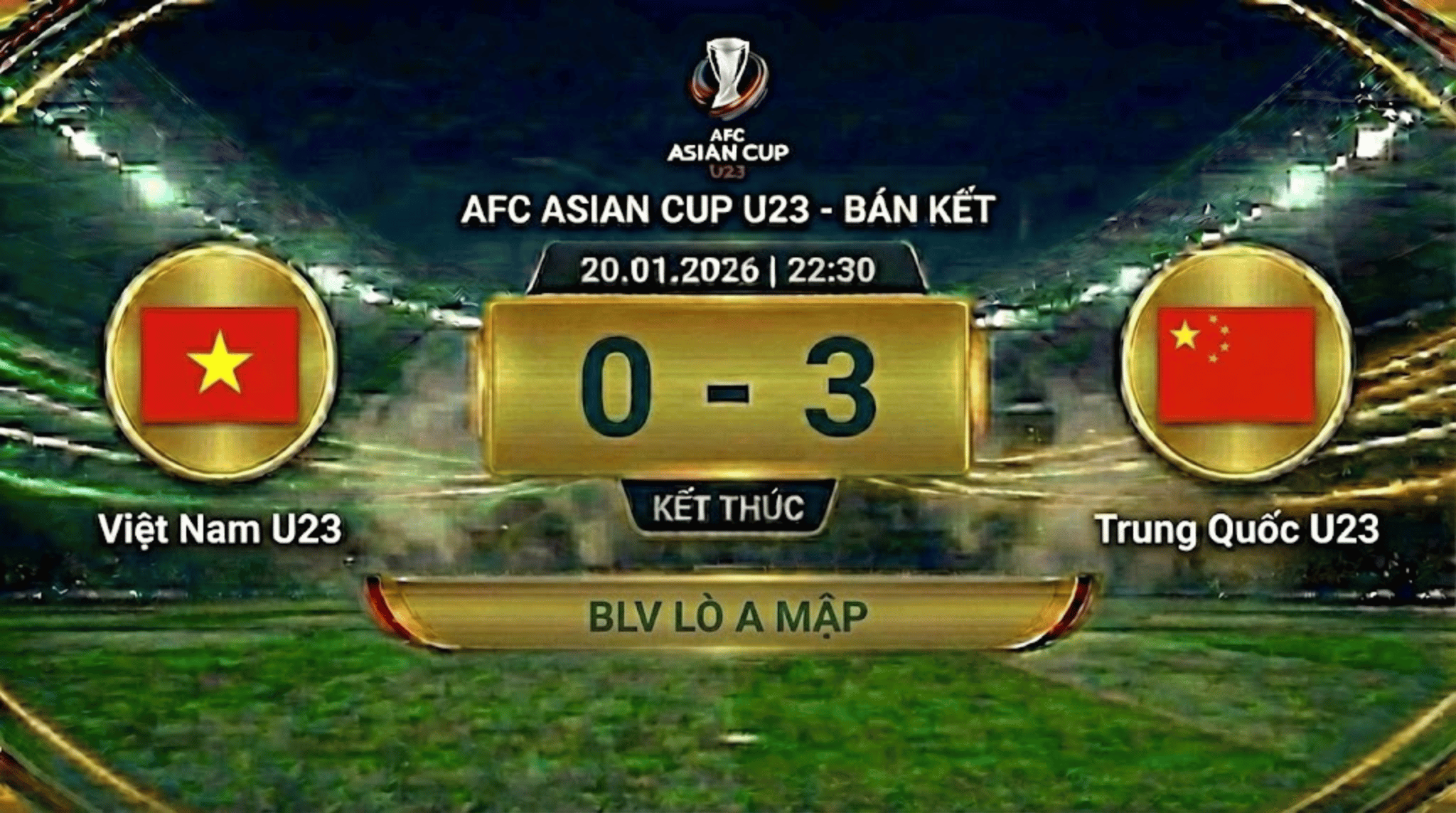 Highlight Bán Kết AFC U23 Asian Cup 2026: Việt Nam U23 vs Trung Quốc U23 | BLV Lò A Mập