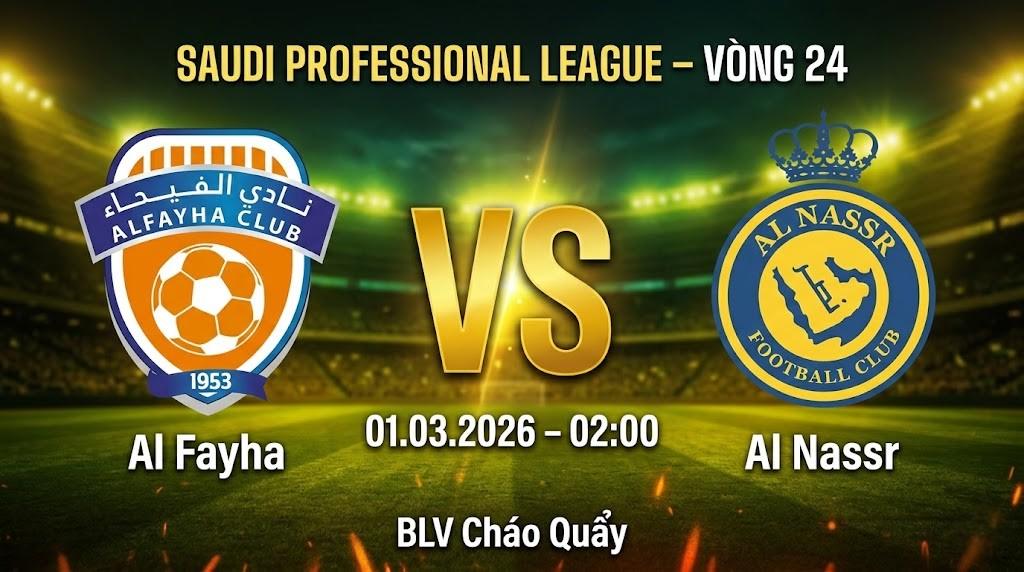Xem Lại Full Match Al Fayha vs Al Nassr | 01.03.2026 | Saudi Professional League | BLV Cháo Quẩy
