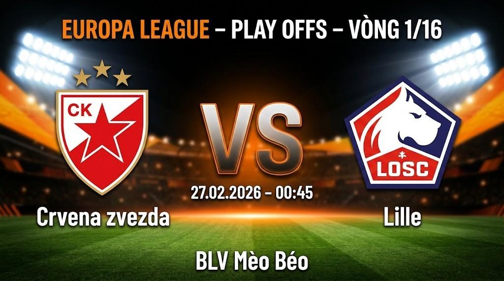 Xem Lại Full Match Crvena zvezda vs Lille | 27.02.2026 | Champions League | BLV Mèo Béo