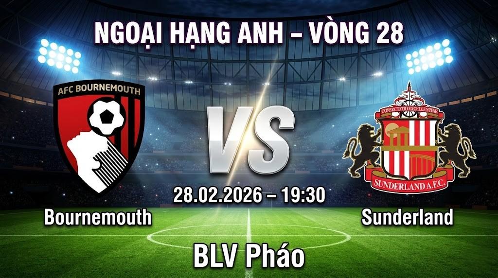 Xem Lại Full Match Bournemouth vs Sunderland | 28.02.2026 | Ngoại hạng Anh | BLV Pháo