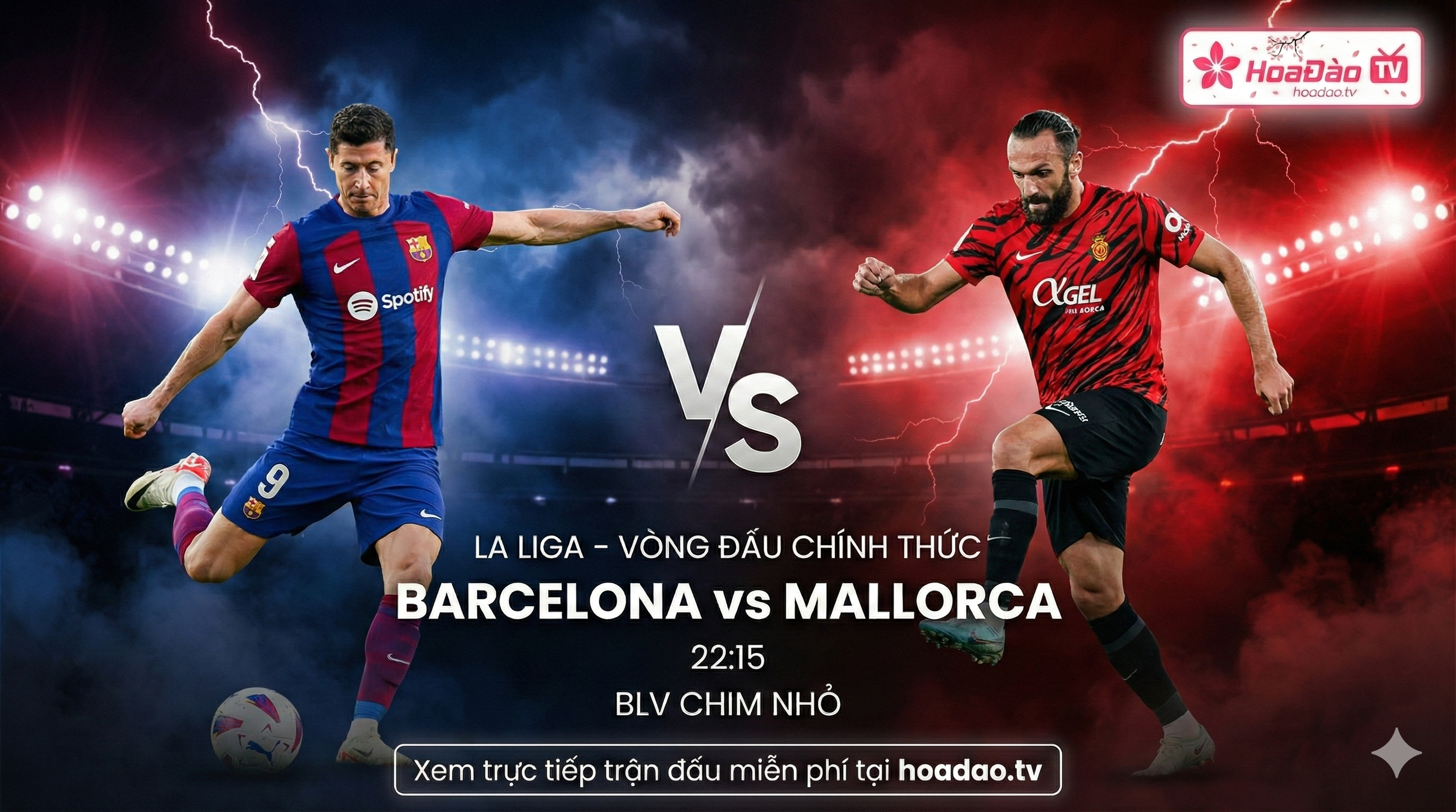 Xem lại trận Barcelona vs Mallorca 22:15 La Liga | BLV Chim Nhỏ