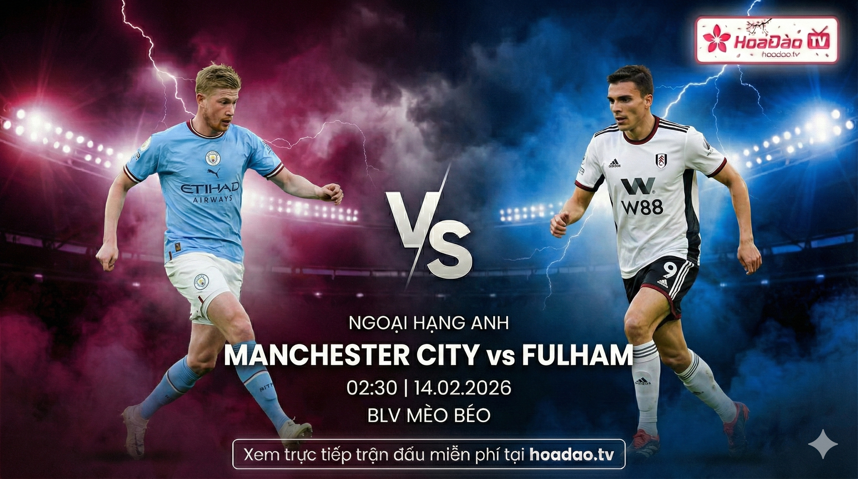 Full Trận Manchester City vs Fulham 02:30 | BLV Mèo Béo