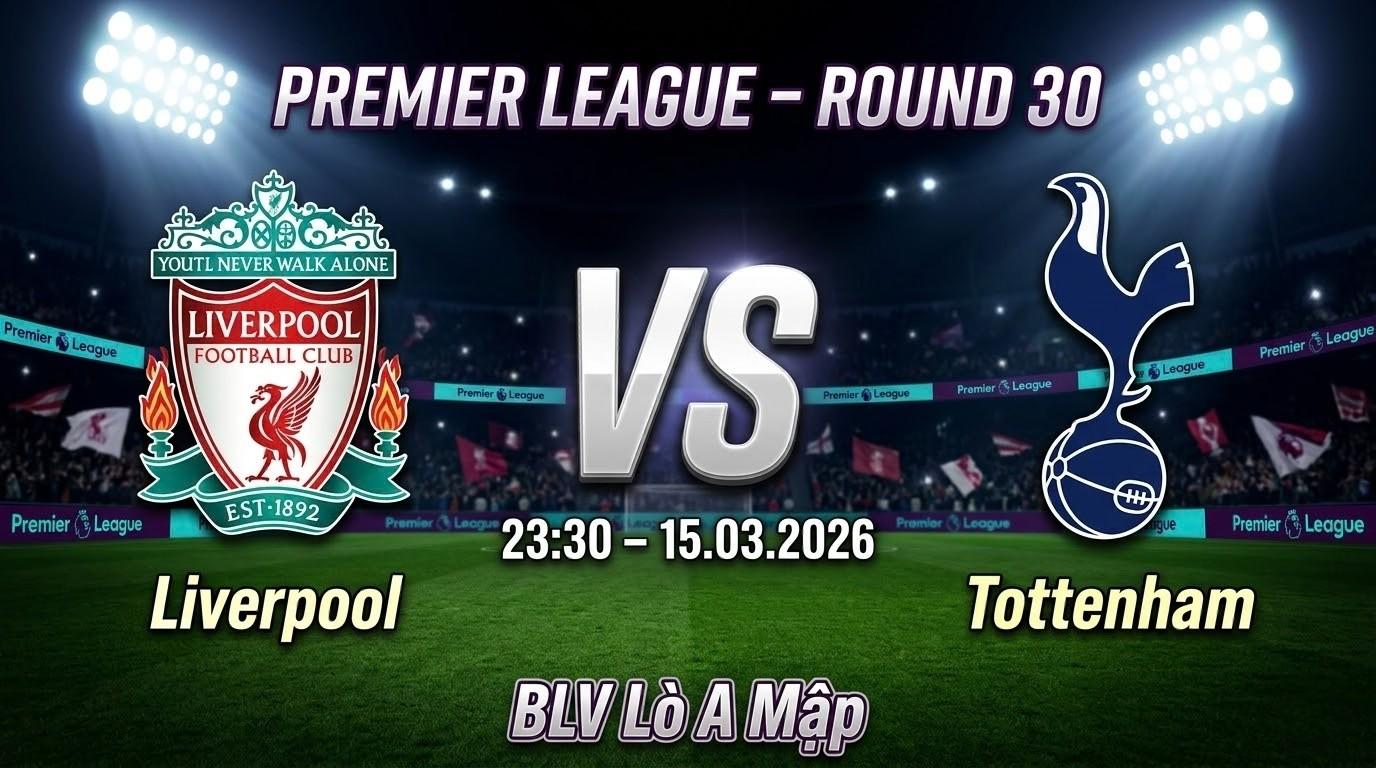 Xem Lại Full Match Liverpool vs Tottenham | 15.03.2026 | Ngoại hạng Anh | BLV Lò A Mập