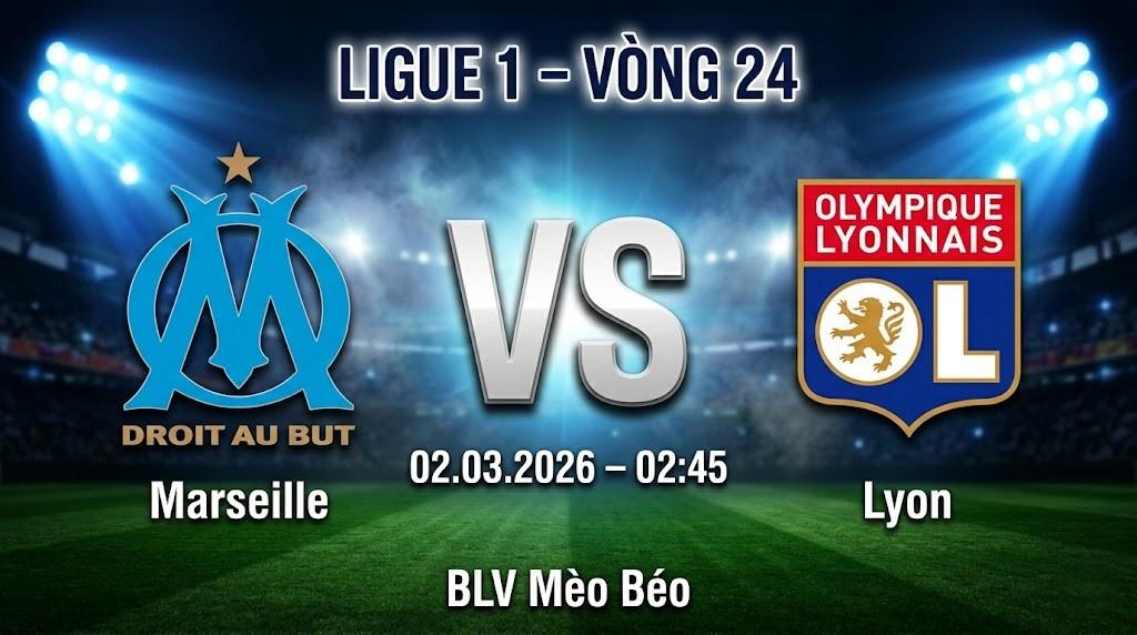 Xem Lại Full Match Marseille vs Lyon | 02.03.2026 | Ligue 1 | BLV Mèo Béo