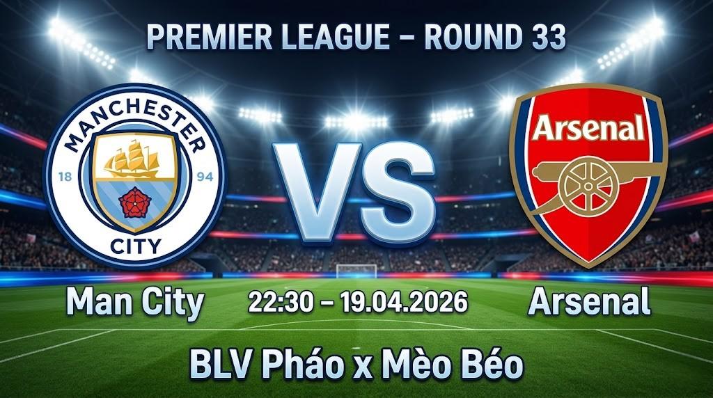 Xem Lại Full Match Manchester City vs Arsenal | 19.04.2026 | Ngoại hạng Anh | Pháo x Mèo Béo