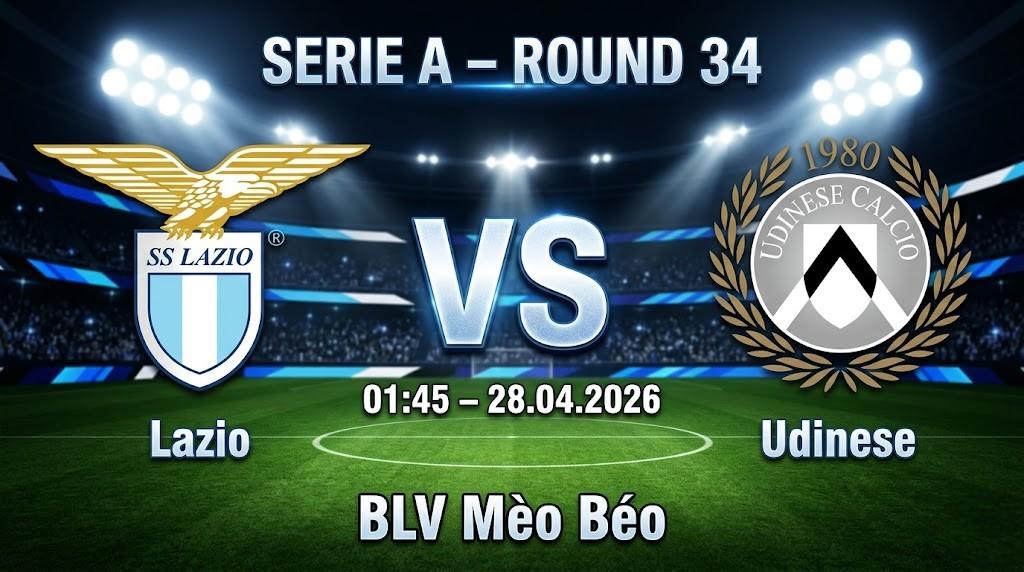 Xem Lại Full Match Lazio vs Udinese | 28.04.2026 | Serie A | BLV Mèo Béo