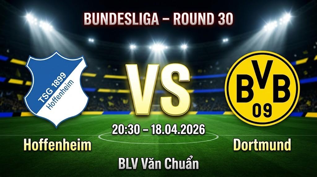 Xem Lại Full Match Hoffenheim vs Dortmund | 18.04.2026 | Bundesliga | BLV Văn Chuẩn