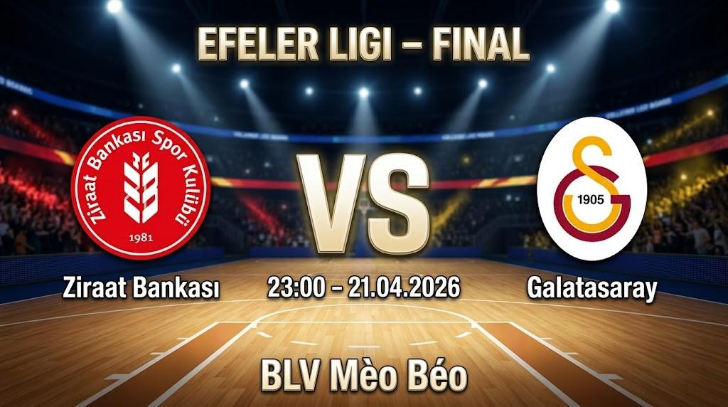 Xem Lại Full Match Ziraat Bankasi vs Galatasaray | 21.04.2026 | Efeler Ligi | BLV Mèo Béo