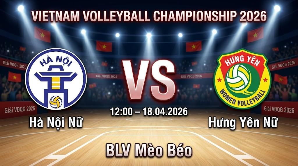 Xem Lại Full Match Thể Hà Nội Nữ vs Hưng Yên Nữ | 18.04.2026 | VĐQG | BLV Mèo Béo