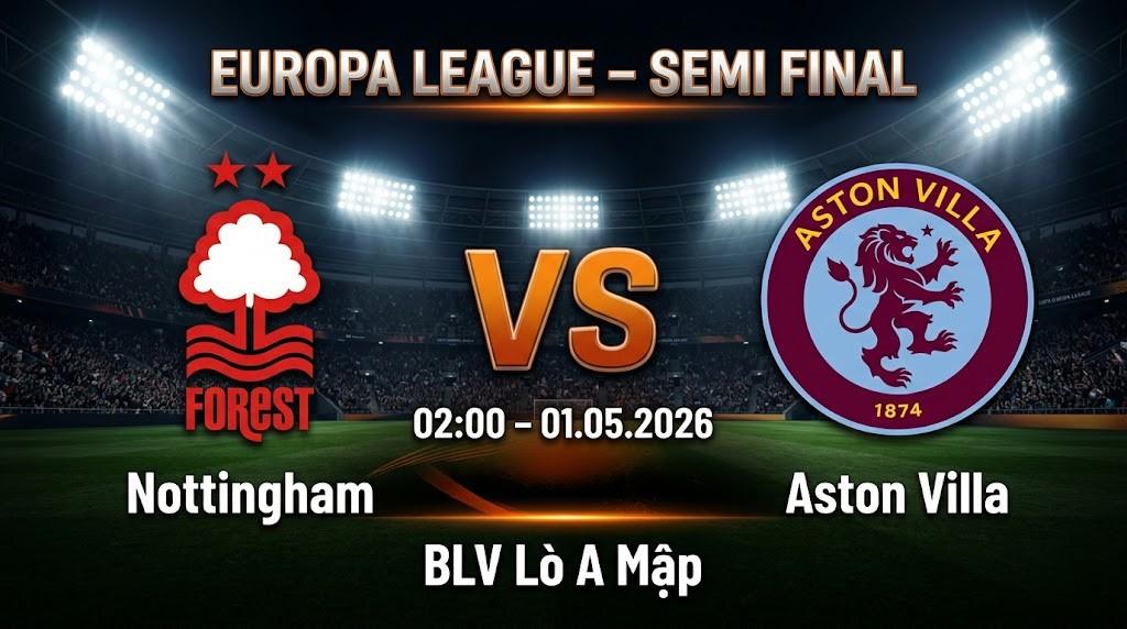 Xem Lại Full Match Nottingham vs Aston Villa | 01.05.2026 | Europa League | BLV Lò A Mập
