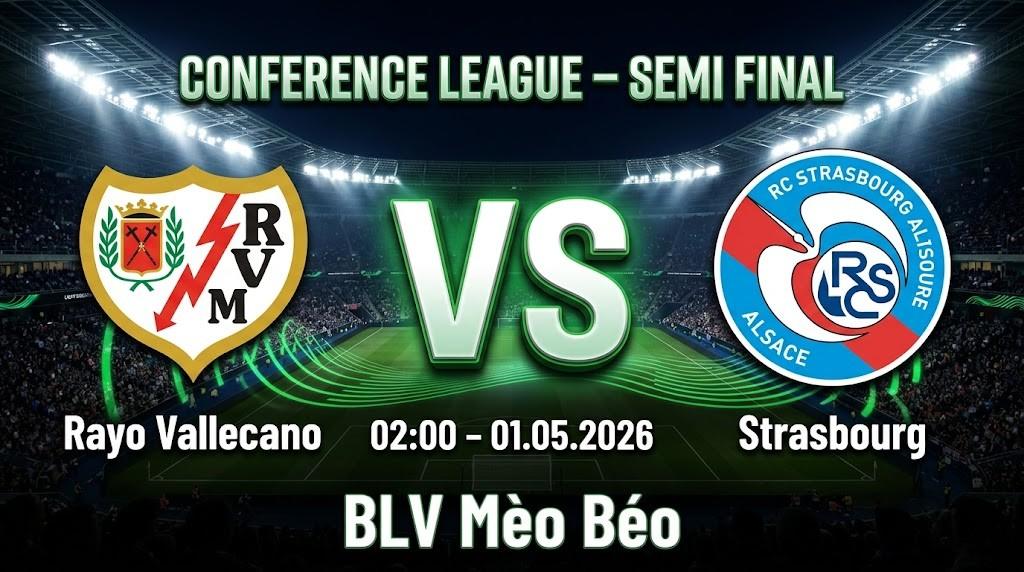 Xem Lại Full Match Rayo Vallecano vs Strasbourg| 01.05.2026 | Conference League| BLV Mèo Béo
