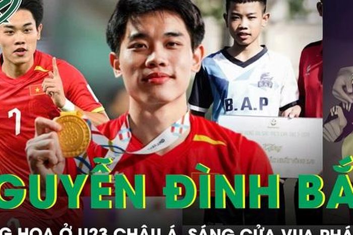 Đình Bắc thăng hoa ở U23 châu Á, sáng cửa Vua phá lưới sau màn trình diễn đỉnh cao