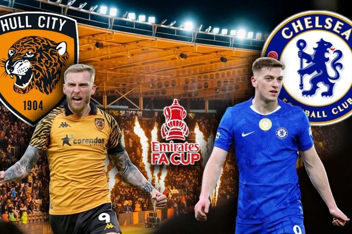Dự đoán kết quả và đội hình ra sân trận Hull City vs Chelsea vòng 4 FA Cup