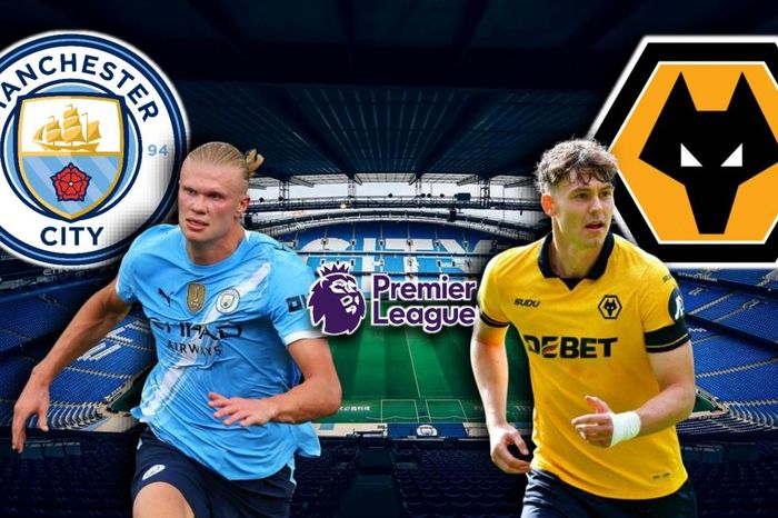 Dự đoán kết quả và đội hình ra sân trận Man City vs Wolves