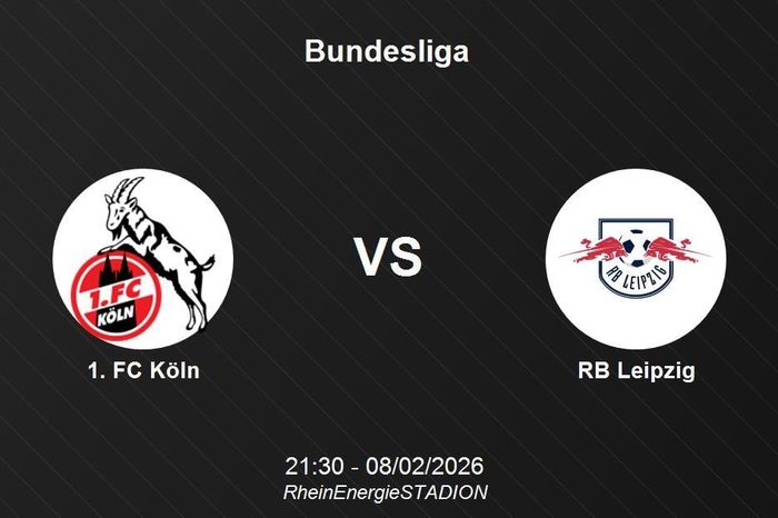 Nhận định 1. FC Köln vs RB Leipzig - Bundesliga