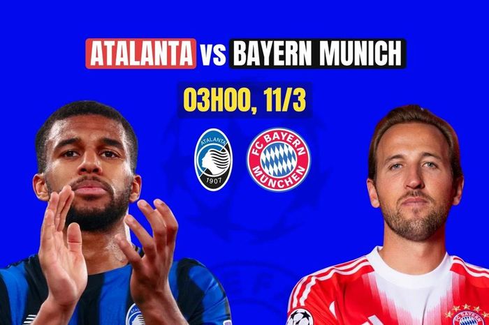 Nhận định Atalanta vs Bayern Munich, 03h00 ngày 11/3: Hy vọng cuối cùng của Italia