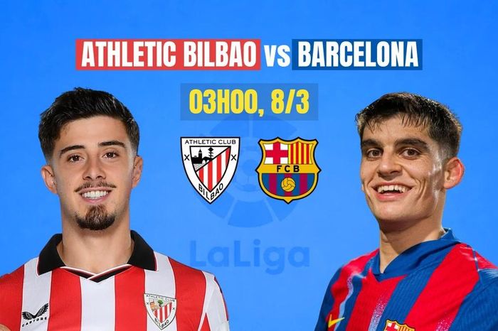 Nhận định Athletic Bilbao vs Barcelona, 03h00 ngày 8/3: Xây chắc ngôi đầu