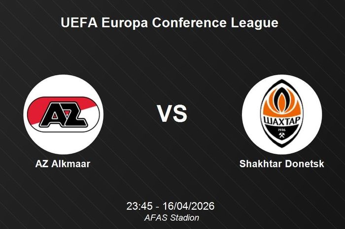 Nhận định AZ Alkmaar vs Shakhtar Donetsk - UEFA Europa Conference League: Đối đầu pháo đài AFAS
