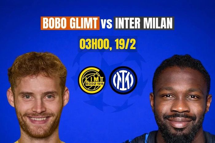 Nhận định Bodo/Glimt vs Inter Milan, 03h00 ngày 19/2: Căng thẳng tột độ