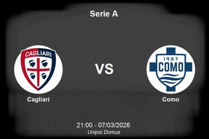Nhận định Cagliari vs Como - Serie A: Thử thách cho tham vọng Top 5