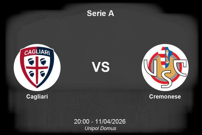 Nhận định Cagliari vs Cremonese - Cuộc chiến trụ hạng khốc liệt tại Serie A