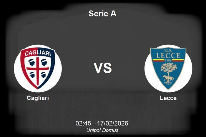 Nhận định Cagliari vs Lecce: Cuộc chiến sống còn tại Serie A và lợi thế sân nhà Unipol Domus