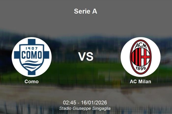 Nhận định Como vs AC Milan - Serie A: Thử thách tại pháo đài Sinigaglia