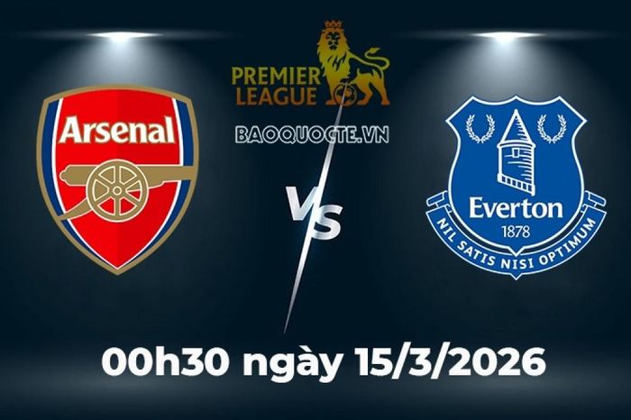 Nhận định, dự đoán trận đấu Arsenal vs Everton: Sức mạnh tuyệt đối tại Emirates