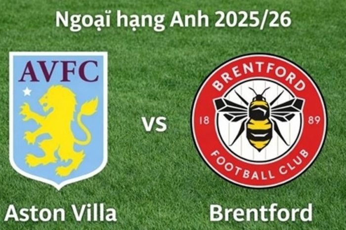 Nhận định, dự đoán trận đấu Aston Villa vs Brentford, 21h00 ngày 1/2 - Vòng 24 Ngoại hạng Anh