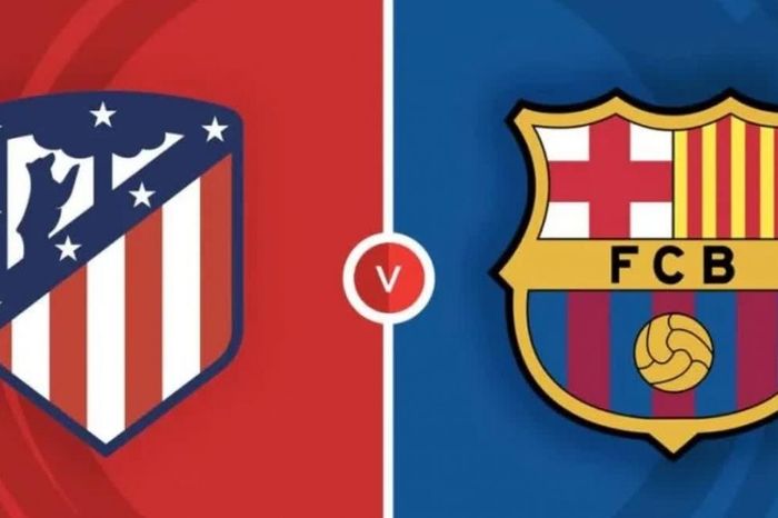 Nhận định, dự đoán trận đấu Atletico Madrid vs Barcelona: Điểm tựa sân nhà đối đầu phong độ hủy diệt