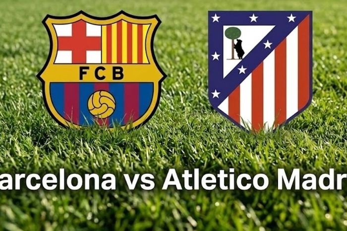 Nhận định, dự đoán trận đấu Barcelona vs Atletico Madrid: Bước ngoặt hướng tới tấm vé bán kết