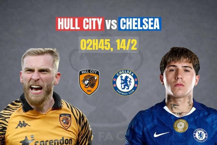 Nhận định Hull City vs Chelsea, 02h45 ngày 14/2: Cẩn thận không thừa