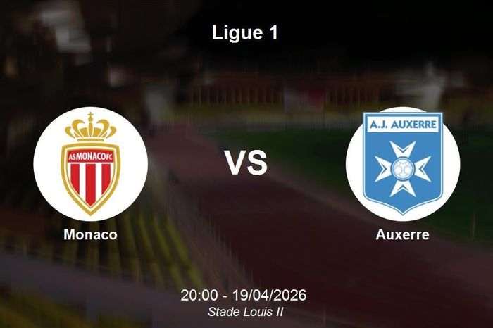 Nhận định Monaco vs Auxerre - Ligue 1