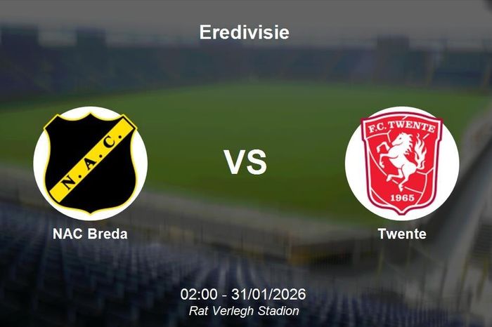 Nhận định NAC Breda vs Twente - Eredivisie: Thử thách lớn cho đội chủ nhà