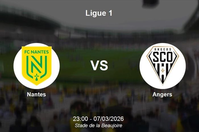 Nhận định Nantes vs Angers - Ligue 1: Chủ nhà chìm trong áp lực trụ hạng