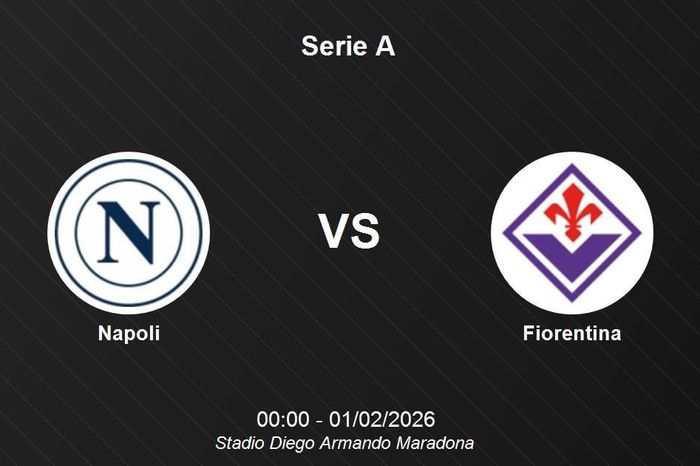 Nhận định Napoli vs Fiorentina - Serie A: Pháo đài Maradona đón khách