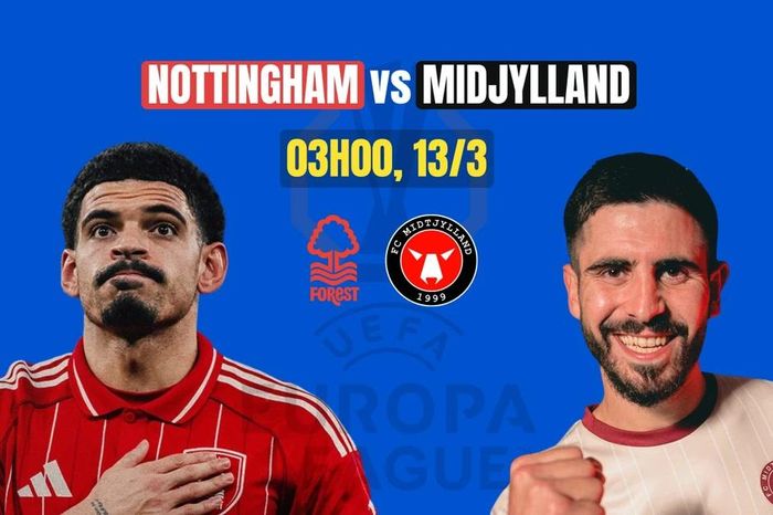 Nhận định Nottingham vs Midtjylland, 03h00 ngày 13/3: Điểm tựa City Ground