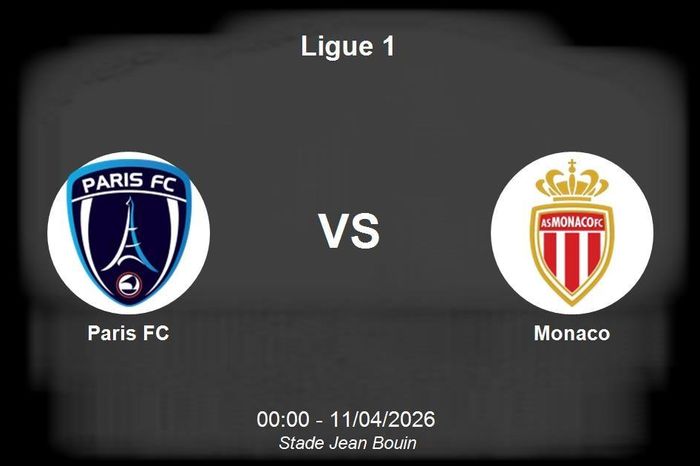 Nhận định Paris FC vs Monaco - Ligue 1: Sức mạnh tuyệt đối của đội khách
