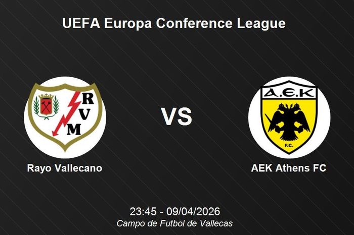 Nhận định Rayo Vallecano vs AEK Athens FC - UEFA Europa Conference League