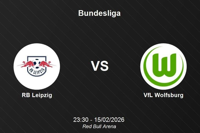 Nhận định RB Leipzig vs VfL Wolfsburg - Bundesliga: Thử thách tại Red Bull Arena