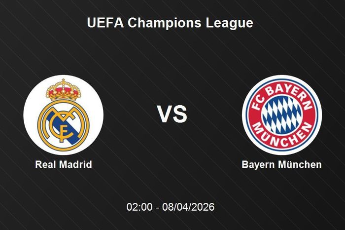 Nhận định Real Madrid vs Bayern München - Đại chiến tại UEFA Champions League