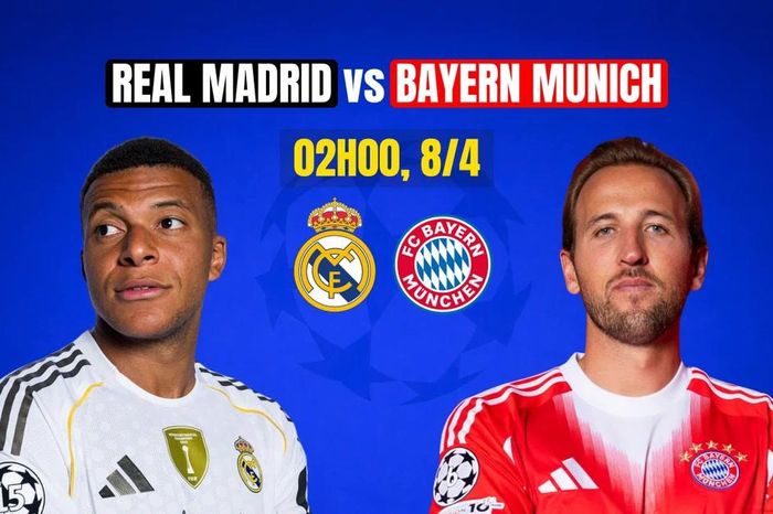 Nhận định Real Madrid vs Bayern Munich, 2h00 ngày 8/4: Chung kết sớm